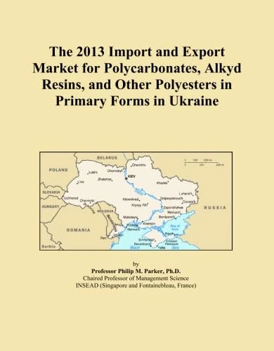 The 2013 Import and Export Market for Polycarbonates, Alkyd Resins, and Other Polyesters in Primary Forms in Ukraine
