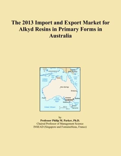 The 2013 Import and Export Market for Alkyd Resins in Primary Forms in Australia