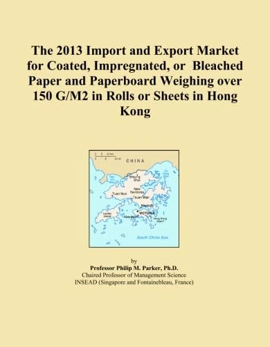 2013 Hong Kong Paper and Paperboard Import Export Market Report