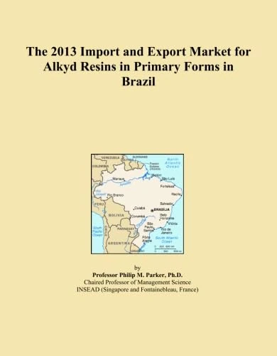 The 2013 Import and Export Market for Alkyd Resins in Primary Forms in Brazil