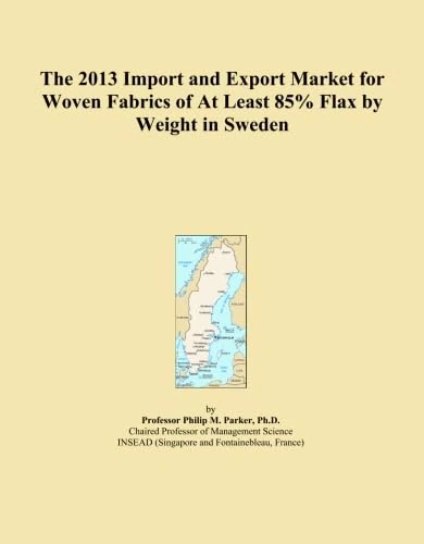 The 2013 Import and Export Market for Woven Fabrics of At Least 85% Flax by Weight in Sweden