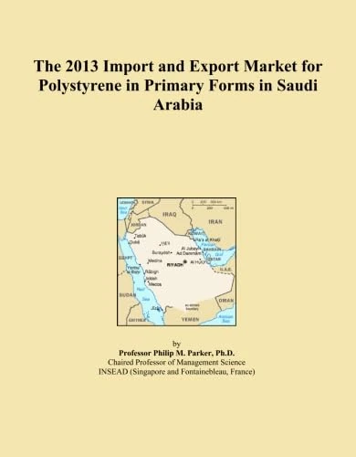The 2013 Import and Export Market for Polystyrene in Primary Forms in Saudi Arabia