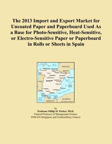 The 2013 Import and Export Market for Uncoated Paper and Paperboard Used As a Base for Photo-Sensitive, Heat-Sensitive, or Electro-Sensitive Paper or Paperboard in Rolls or Sheets in Spain
