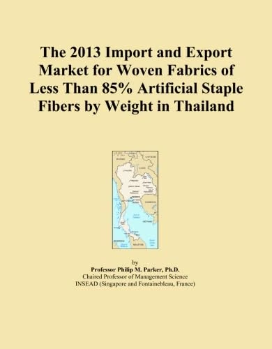 The 2013 Import and Export Market for Woven Fabrics of Less Than 85% Artificial Staple Fibers by Weight in Thailand