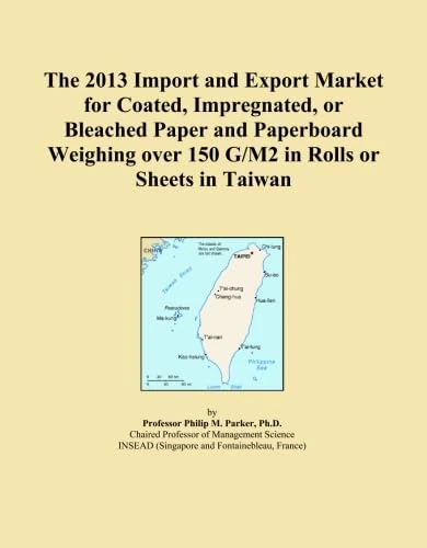 The 2013 Import and Export Market for Coated, Impregnated, or Bleached Paper and Paperboard Weighing over 150 G/M2 in Rolls or Sheets in Taiwan