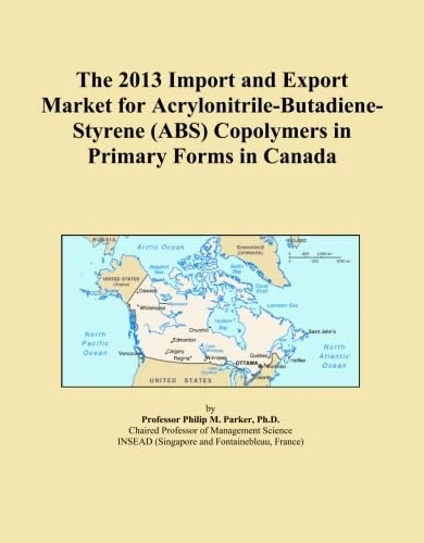 The 2013 Import and Export Market for Acrylonitrile-Butadiene-Styrene (ABS) Copolymers in Primary Forms in Canada
