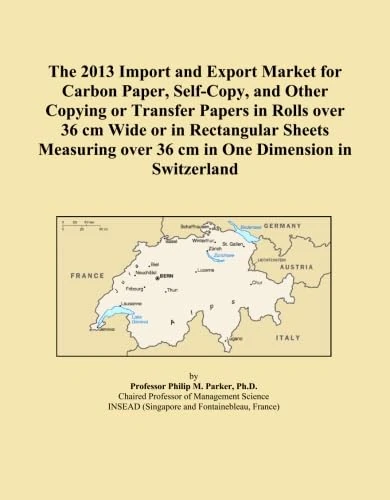 The 2013 Import and Export Market for Carbon Paper, Self-Copy, and Other Copying or Transfer Papers in Rolls over 36 cm Wide or in Rectangular Sheets ... over 36 cm in One Dimension in Switzerland