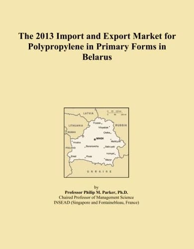 The 2013 Import and Export Market for Polypropylene in Primary Forms in Belarus