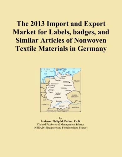 The 2013 Import and Export Market for Labels, badges, and Similar Articles of Nonwoven Textile Materials in Germany