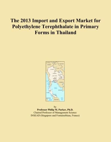 The 2013 Import and Export Market for Polyethylene Terephthalate in Primary Forms in Thailand - Image 1
