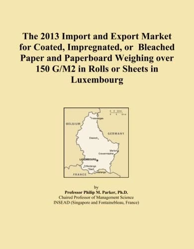 The 2013 Import and Export Market for Coated, Impregnated, or Bleached Paper and Paperboard Weighing over 150 G/M2 in Rolls or Sheets in Luxembourg