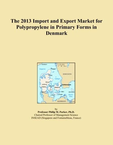 The 2013 Import and Export Market for Polypropylene in Primary Forms in Denmark