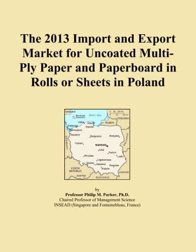The 2013 Import and Export Market for Uncoated Multi-Ply Paper and Paperboard in Rolls or Sheets in Poland