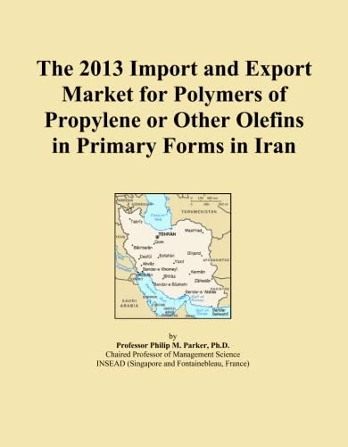 The 2013 Import and Export Market for Polymers of Propylene or Other Olefins in Primary Forms in Iran