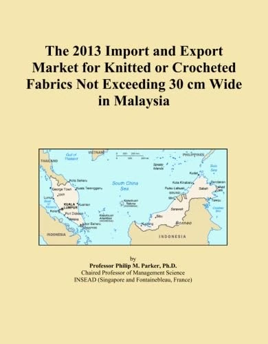 The 2013 Import and Export Market for Knitted or Crocheted Fabrics Not Exceeding 30 cm Wide in Malaysia