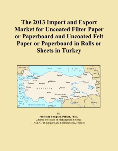 The 2013 Import and Export Market for Uncoated Filter Paper or Paperboard and Uncoated Felt Paper or Paperboard in Rolls or Sheets in Turkey