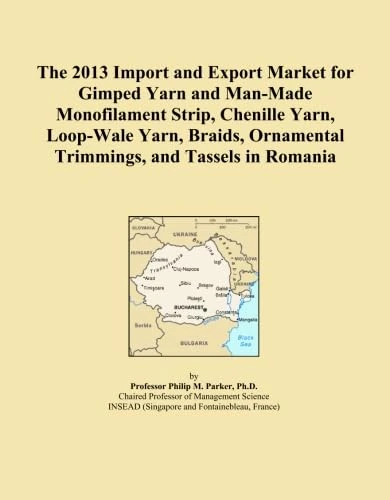 The 2013 Import and Export Market for Gimped Yarn and Man-Made Monofilament Strip, Chenille Yarn, Loop-Wale Yarn, Braids, Ornamental Trimmings, and Tassels in Romania