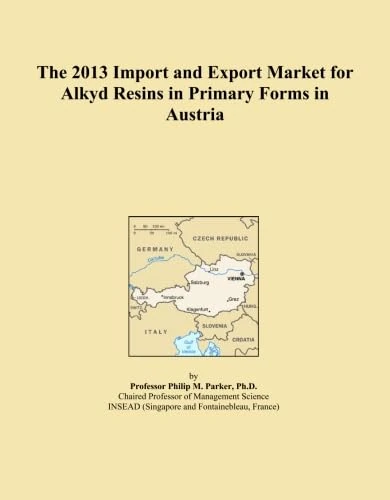 The 2013 Import and Export Market for Alkyd Resins in Primary Forms in Austria