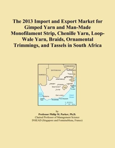 The 2013 Import and Export Market for Gimped Yarn and Man-Made Monofilament Strip, Chenille Yarn, Loop-Wale Yarn, Braids, Ornamental Trimmings, and Tassels in South Africa