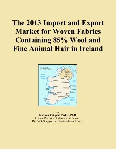 The 2013 Import and Export Market for Woven Fabrics Containing 85% Wool and Fine Animal Hair in Ireland