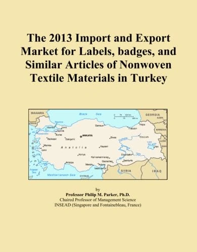 The 2013 Import and Export Market for Labels, badges, and Similar Articles of Nonwoven Textile Materials in Turkey