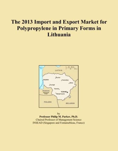 The 2013 Import and Export Market for Polypropylene in Primary Forms in Lithuania