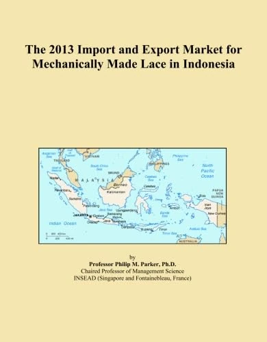 The 2013 Import and Export Market for Mechanically Made Lace in Indonesia