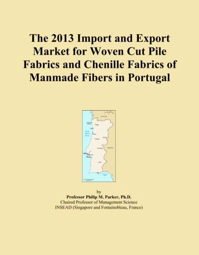 The 2013 Import and Export Market for Woven Cut Pile Fabrics and Chenille Fabrics of Manmade Fibers in Portugal