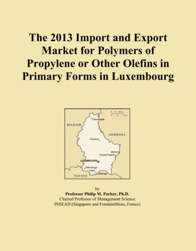 The 2013 Import and Export Market for Polymers of Propylene or Other Olefins in Primary Forms in Luxembourg