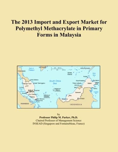 The 2013 Import and Export Market for Polymethyl Methacrylate in Primary Forms in Malaysia