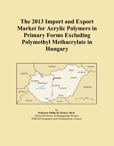 The 2013 Import and Export Market for Acrylic Polymers in Primary Forms Excluding Polymethyl Methacrylate in Hungary