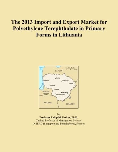 The 2013 Import and Export Market for Polyethylene Terephthalate in Primary Forms in Lithuania