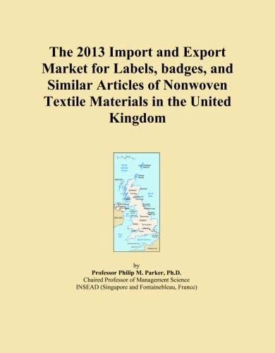 The 2013 Import and Export Market for Labels, badges, and Similar Articles of Nonwoven Textile Materials in the United Kingdom