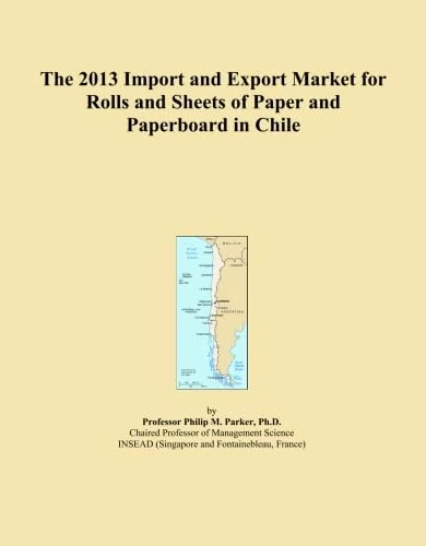 The 2013 Import and Export Market for Rolls and Sheets of Paper and Paperboard in Chile