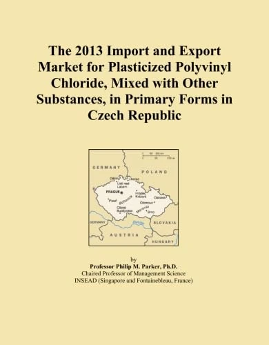 The 2013 Import and Export Market for Plasticized Polyvinyl Chloride, Mixed with Other Substances, in Primary Forms in Czech Republic