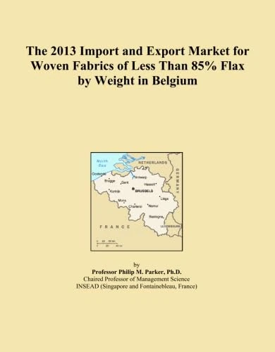 The 2013 Import and Export Market for Woven Fabrics of Less Than 85% Flax by Weight in Belgium