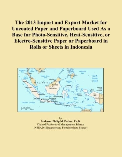 The 2013 Import and Export Market for Uncoated Paper and Paperboard Used As a Base for Photo-Sensitive, Heat-Sensitive, or Electro-Sensitive Paper or Paperboard in Rolls or Sheets in Indonesia