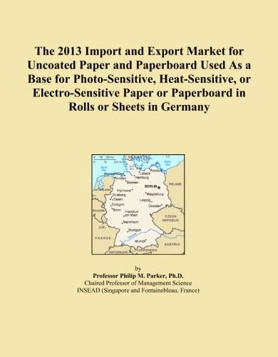 The 2013 Import and Export Market for Uncoated Paper and Paperboard Used As a Base for Photo-Sensitive, Heat-Sensitive, or Electro-Sensitive Paper or Paperboard in Rolls or Sheets in Germany