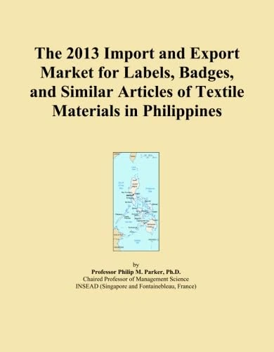 2013 Philippines Textile Labels Export Import Market Report