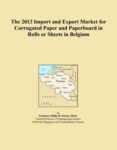 The 2013 Import and Export Market for Corrugated Paper and Paperboard in Rolls or Sheets in Belgium
