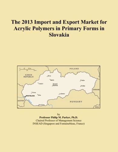 The 2013 Import and Export Market for Acrylic Polymers in Primary Forms in Slovakia