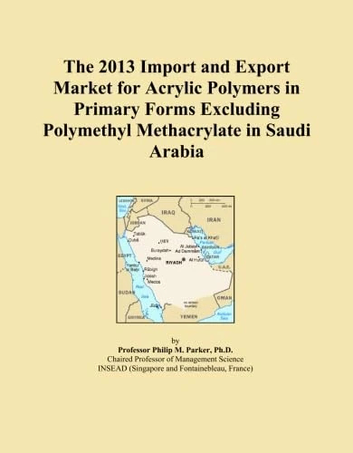 The 2013 Import and Export Market for Acrylic Polymers in Primary Forms Excluding Polymethyl Methacrylate in Saudi Arabia