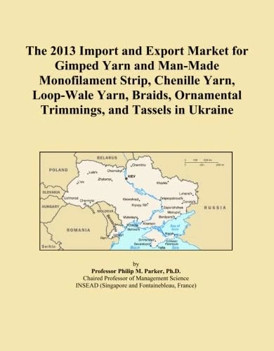The 2013 Import and Export Market for Gimped Yarn and Man-Made Monofilament Strip, Chenille Yarn, Loop-Wale Yarn, Braids, Ornamental Trimmings, and Tassels in Ukraine