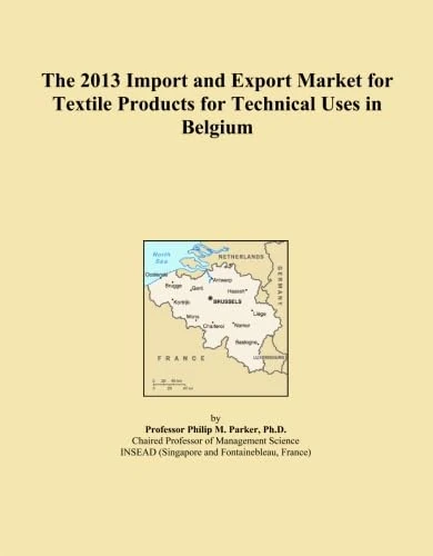The 2013 Import and Export Market for Textile Products for Technical Uses in Belgium