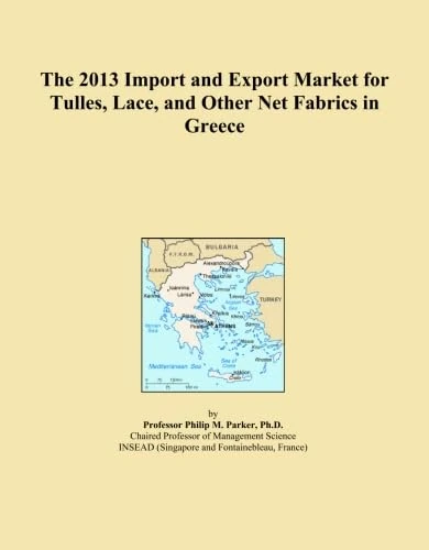 The 2013 Import and Export Market for Tulles, Lace, and Other Net Fabrics in Greece