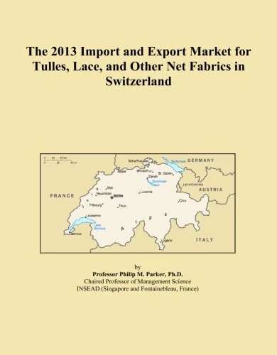 The 2013 Import and Export Market for Tulles, Lace, and Other Net Fabrics in Switzerland