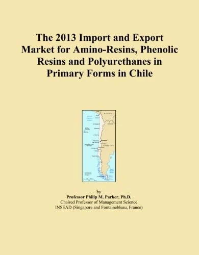 The 2013 Import and Export Market for Amino-Resins, Phenolic Resins and Polyurethanes in Primary Forms in Chile