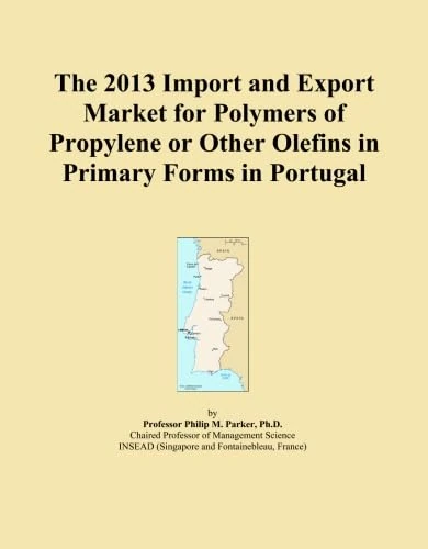 The 2013 Import and Export Market for Polymers of Propylene or Other Olefins in Primary Forms in Portugal