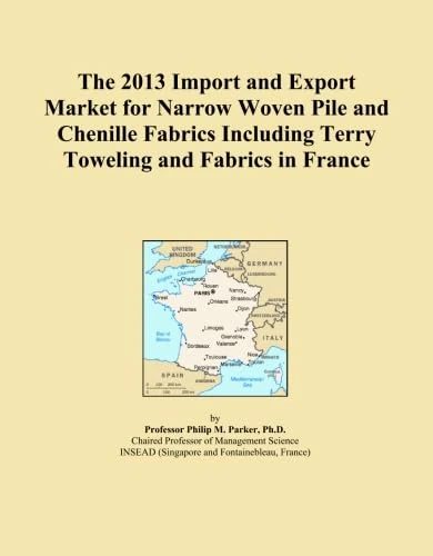 The 2013 Import and Export Market for Narrow Woven Pile and Chenille Fabrics Including Terry Toweling and Fabrics in France