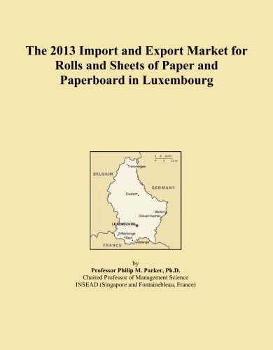 The 2013 Import and Export Market for Rolls and Sheets of Paper and Paperboard in Luxembourg